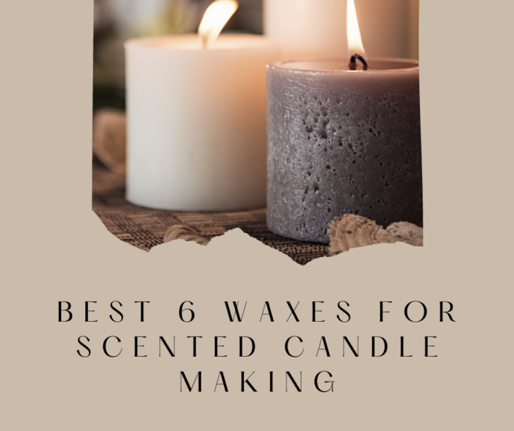 Best 6 Waxes for Scented Candle Making - The Frisky