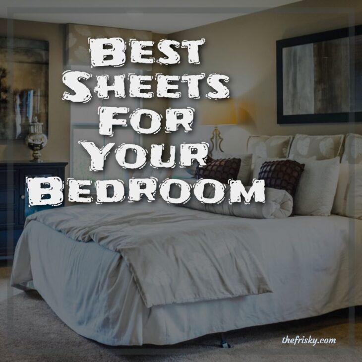 Sheets for your bedroom