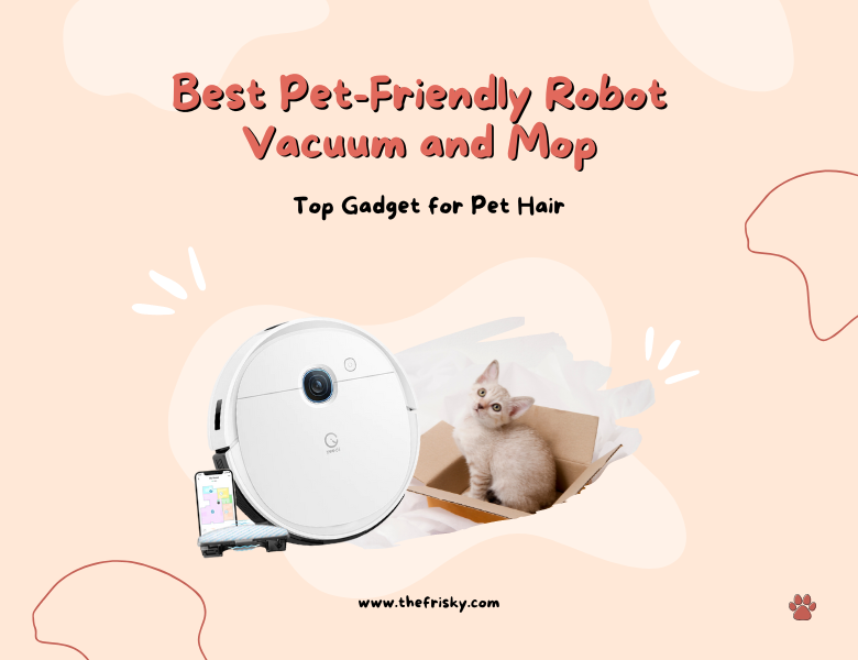 8 Best PetFriendly Robot Vacuum and Mop 2024 Top Gadget for Pet Hair