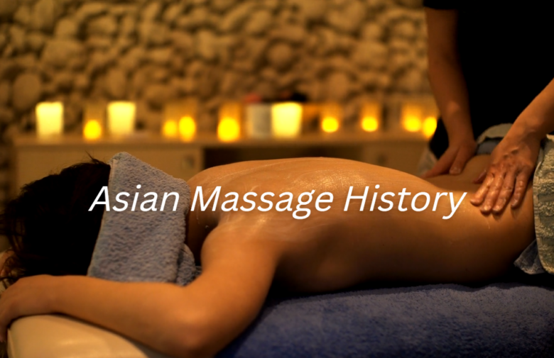 Asian Massage History
