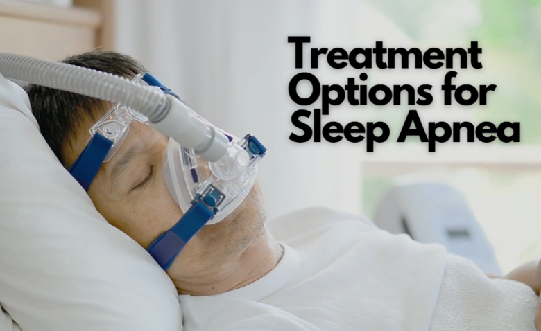 Treatment Options for Sleep Apnea
