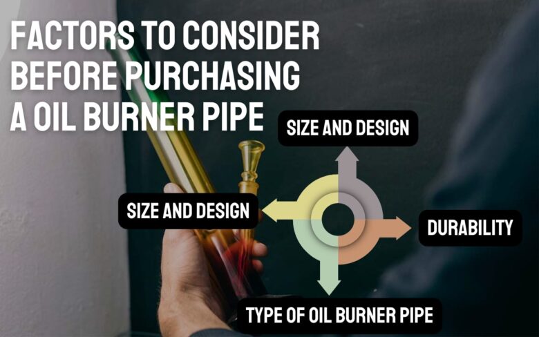 factors to consider before purchasing a Oil Burner Pipe
